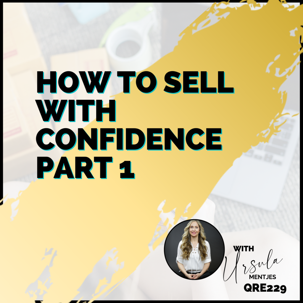 How To Sell With Confidence Part 1